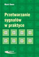 Przetwarzanie sygnałów w praktyce. Autor: Mark Owen. SmakLiter.pl Okładka książki Przetwarzanie sygnałów w praktyce