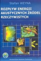 Rozpływ energii akustycznej źródeł rzeczywistych. Autor: Weyna Stefan. SmakLiter.pl Okładka książki Rozpływ energii akustycznej źródeł rzeczywistych