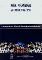 Rynki finansowe w dobie kryzysu. Autor: WISNIEWSKI JAN. SmakLiter.pl Okładka książki Rynki finansowe w dobie kryzysu