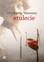Stulecie TW. Autor: Herbjorg Wassmo. SmakLiter.pl Okładka książki Stulecie TW