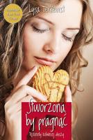 Okładka książki Stworzona by pragnąć. Tęsknoty kobiecej duszy