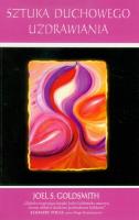 Sztuka duchowego uzdrawiania. Autor: Joel S. Goldsmith. SmakLiter.pl Okładka książki Sztuka duchowego uzdrawiania