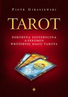 Okładka książki Tarot doktryna ezoteryczna a fenomen wróżebnej Magii Tarota