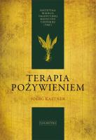 Terapia żywieniem. Dietetyka według Tradycyjnej.... Autor: Joerg Kastner. SmakLiter.pl Okładka książki Terapia żywieniem. Dietetyka według Tradycyjnej...