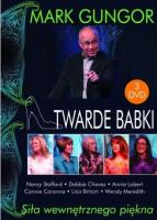 Twarde Babki DVD. Autor: Gungor Mark. SmakLiter.pl Okładka książki Twarde Babki DVD