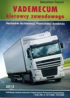 Okładka książki Vademecum kierowcy zawodowego w.2013 LIWONA