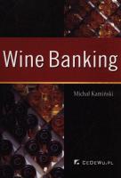 Wine Banking. Autor: Michał Kamiński. SmakLiter.pl Okładka książki Wine Banking