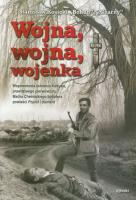 Wojna, wojna, wojenka. Autor: Kosicki Stanisław. SmakLiter.pl Okładka książki Wojna, wojna, wojenka
