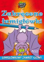 Zakręcone łamigłówki. Autor: Opracowanie zbiorowe. SmakLiter.pl Okładka książki Zakręcone łamigłówki