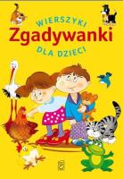 Zgadywanki wierszyki dla dzieci Tw.. Autor: Edyk-Psut Anna. SmakLiter.pl Okładka książki Zgadywanki wierszyki dla dzieci Tw.