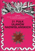 21 Pułk Ułanów Nadwiślańskich. Autor: J.S. Wojciechowski. SmakLiter.pl Okładka książki 21 Pułk Ułanów Nadwiślańskich