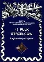 43 Pułk Strzelców Legionu Bajończyków. Autor: P. Bieliński. SmakLiter.pl Okładka książki 43 Pułk Strzelców Legionu Bajończyków