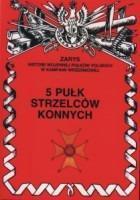 5 Pułk Strzelców Konnych. Autor: Z. Gnat- Wieteska. SmakLiter.pl Okładka książki 5 Pułk Strzelców Konnych