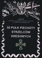 50 Pułk Piechoty Strzelców Kresowych.... Autor: D. Koreś. SmakLiter.pl Okładka książki 50 Pułk Piechoty Strzelców Kresowych...