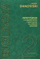 Okładka książki Biologia repetytorium T2 Danowski w.2012 MEDYK