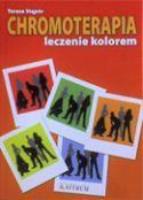 Chromoterapia. Autor: Teresa Stąpór. SmakLiter.pl Okładka książki Chromoterapia