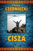 Cisza - Stefan Czerniecki. Autor: Czerniecki Stefan. SmakLiter.pl Okładka książki Cisza - Stefan Czerniecki