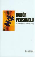 Dobór Personelu Tw. Autor: Tomasz Witkowski. SmakLiter.pl Okładka książki Dobór Personelu Tw