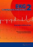 Ekg w medycynie ratunkowej 2. Autor: Mattu Amal, Brady William. SmakLiter.pl Okładka książki Ekg w medycynie ratunkowej 2