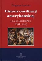 Okładka książki Historii cywilizacji amerykańskiej. Era...