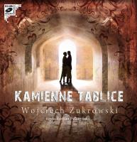 Kamienne tablice audiobook. Autor: Żukrowski Wojciech. SmakLiter.pl Okładka książki Kamienne tablice audiobook