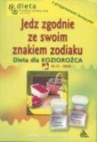 Okładka książki Koziorożec. Jedz zgodnie ze swoim znakiem zodiaku.