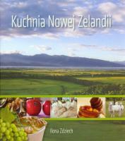 Kuchnia Nowej Zelandii Tw. Autor: Zdziech Ilona. SmakLiter.pl Okładka książki Kuchnia Nowej Zelandii Tw