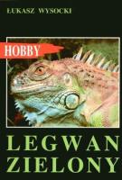 Legwan zielony. Autor: Łukasz Wysocki. SmakLiter.pl Okładka książki Legwan zielony