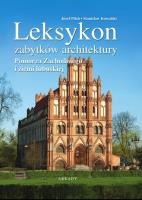Leksykon zabytków architektury Pomorza.... Autor: Pilch Józef, Kowalski Stanisław. SmakLiter.pl Okładka książki Leksykon zabytków architektury Pomorza...