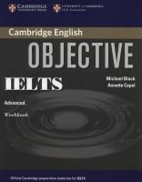 Objective IELTS Advanced Workbook. Autor: Capel Annette, Black Michael. SmakLiter.pl Okładka książki Objective IELTS Advanced Workbook