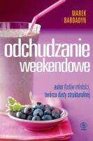 Odchudzanie weekendowe. Autor: Marek Bardadyn. SmakLiter.pl Okładka książki Odchudzanie weekendowe