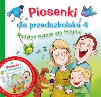 Piosenki dla przedszkolaka 4 Rodzina razem. Autor: Danuta Zawadzka. SmakLiter.pl Okładka książki Piosenki dla przedszkolaka 4 Rodzina razem