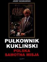 Polska Samotna misja. Autor: Szaniawski Józef. SmakLiter.pl Okładka książki Polska Samotna misja