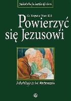 Okładka książki Powierzyć się Jezusowi. Rekolekcje ze św.Mateuszem