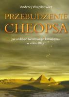 Przebudzenie Cheopsa. Autor: Andrzej Wójcikiewicz. SmakLiter.pl Okładka książki Przebudzenie Cheopsa