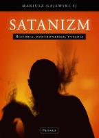 Okładka książki Satanizm Historia Kontrowersje Pytania