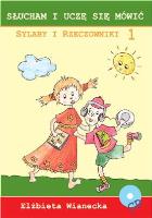 Słucham i uczę się...Sylaby i rzeczowniki +CD cz.1. Autor: Elżbieta Wianecka. SmakLiter.pl Okładka książki Słucham i uczę się...Sylaby i rzeczowniki +CD cz.1