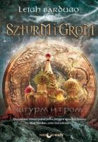Szturm i Grom. Autor: Bardugo Leigh. SmakLiter.pl Okładka książki Szturm i Grom