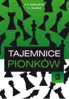 Tajemnice pionków 3. Autor: Aleksandrow A.G., Dawidiuk S.I.. SmakLiter.pl Okładka książki Tajemnice pionków 3