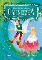 Baśnie - Calineczka BR GREG. Autor: Hans Christian Andersen. SmakLiter.pl Okładka książki Baśnie - Calineczka BR GREG