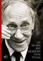 Okładka książki Czy Pan Bóg jest szczęśliwy i inne pytania