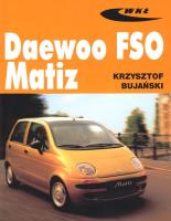Daewoo FSO Matiz. Autor: Krzysztof Bujański. SmakLiter.pl Okładka książki Daewoo FSO Matiz