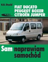 Fiat Ducato, Peugeot Boxer, Citroën Jumper 1982-02. Autor: Etzold Hans-Rudiger. SmakLiter.pl Okładka książki Fiat Ducato, Peugeot Boxer, Citroën Jumper 1982-02