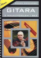 Gitara z nauczycielem i bez. Autor: Ziemlański Roman. SmakLiter.pl Okładka książki Gitara z nauczycielem i bez
