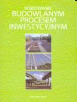 Kierowanie budowlanym procesem inwestycyjnym SGGW. Autor: praca zbiorowa. SmakLiter.pl Okładka książki Kierowanie budowlanym procesem inwestycyjnym SGGW
