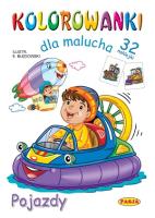Kolorowanki dla malucha Pojazdy. Autor: Ernest Błędowski. SmakLiter.pl Okładka książki Kolorowanki dla malucha Pojazdy