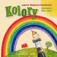 Kolory BAJKA. Autor: Młgorzata Strzałkowska. SmakLiter.pl Okładka książki Kolory BAJKA
