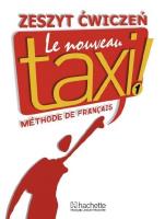 Le  Nouveau Taxi 1 ćw PL HACHETTE. Autor: R. Menand, G. Capelle, Jolanta Zając. SmakLiter.pl Okładka książki Le  Nouveau Taxi 1 ćw PL HACHETTE