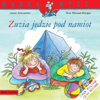 Mądra mysz - Zuzia jedzie pod namiot. Autor: Liane Schneider. SmakLiter.pl Okładka książki Mądra mysz - Zuzia jedzie pod namiot