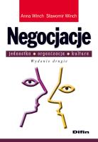 Negocjacje. Jednostka, organizacja.. wyd. II DIFIN. Autor: Winch Anna, Winch Sławomir. SmakLiter.pl Okładka książki Negocjacje. Jednostka, organizacja.. wyd. II DIFIN